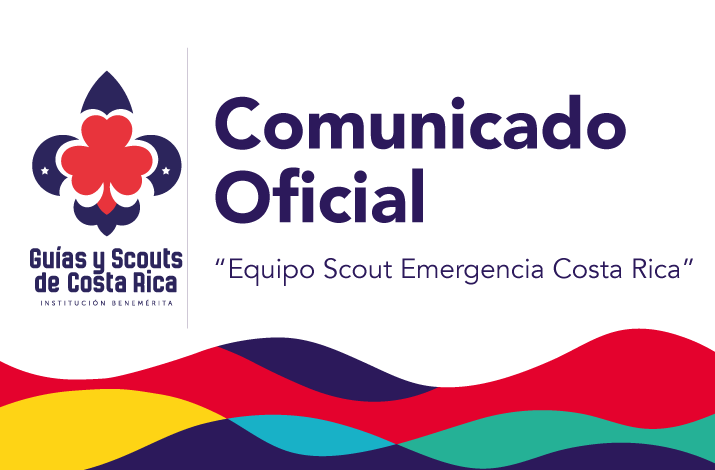 Comunicado oficial “Equipo Scout Emergencia Costa Rica”